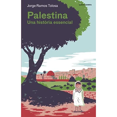 Abbildung von Palestina: Una història essencial (Bàsics Sembra, Band 2)