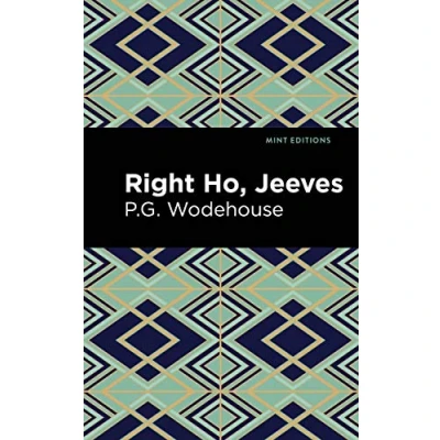 Abbildung von Right Ho, Jeeves (Mint Editions (Humorous and Satirical Narratives))