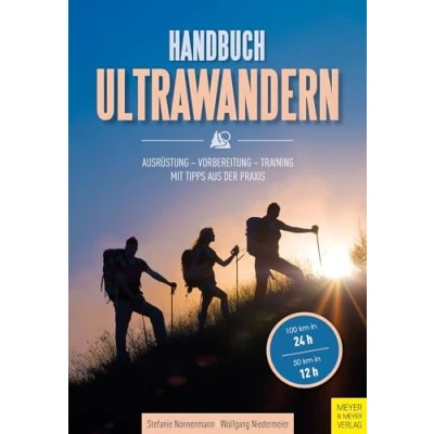 Abbildung von Handbuch Ultrawandern: Ausrüstung Vorbereitung Training