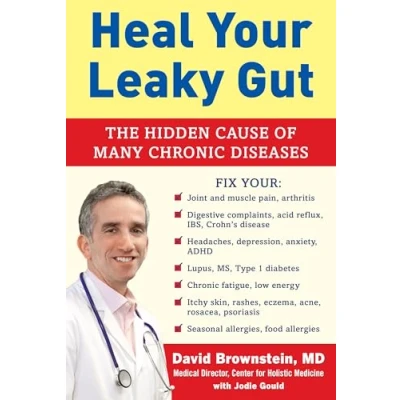Abbildung von Heal Your Leaky Gut: The Hidden Cause of Many Chronic Diseases
