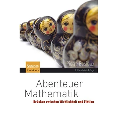 Abbildung von Abenteuer Mathematik: Brücken zwischen Wirklichkeit und Fiktion