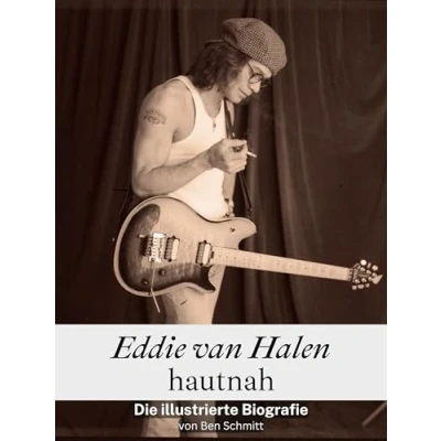 Abbildung von Eddie van Halen hautnah Hochwertige Hardcover Ausgabe: Die illustrierte Biografie