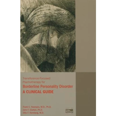 Abbildung von Transference Focused Psychotherapy for Borderline Personality Disorder: A Clinical Guide