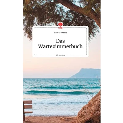 Abbildung von Das Wartezimmerbuch. Life is a Story story.one