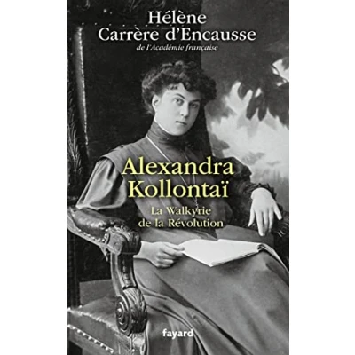 Abbildung von Alexandra Kollontaï: la Walkyrie de Révolution