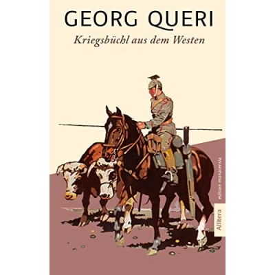 Abbildung von Kriegsbüchl aus dem Westen: Mit einem Nachwort von Michael Stephan: Text der Erstausgabe 1915. Stephan