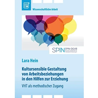 Abbildung von Kultursensible Gestaltung von Arbeitsbeziehungen in den Hilfen zur Erziehung. Video Home Training (VHT) als methodischer Zugang