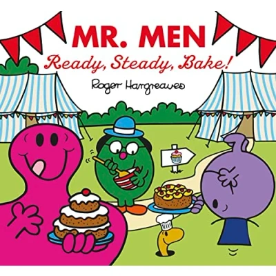 Abbildung von Mr. Men: Ready, Steady, Bake!: The Perfect Book for all Junior Baking Fans (Mr. Men &amp; Little Miss Celebrations)
