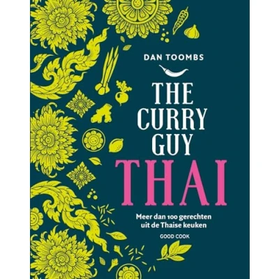 Abbildung von The curry guy Thai: meer dan 100 gerechten uit de Thaise keuken