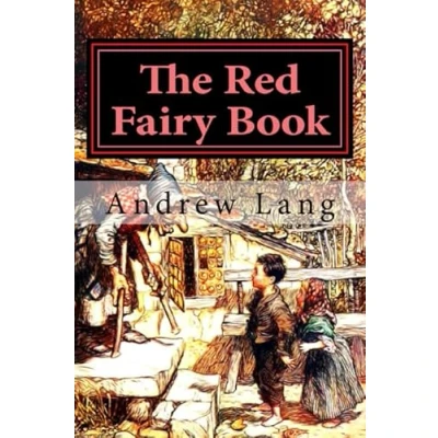 Abbildung von The Red Fairy Book (Andrew Lang&#039;s Books Series, Band 2)