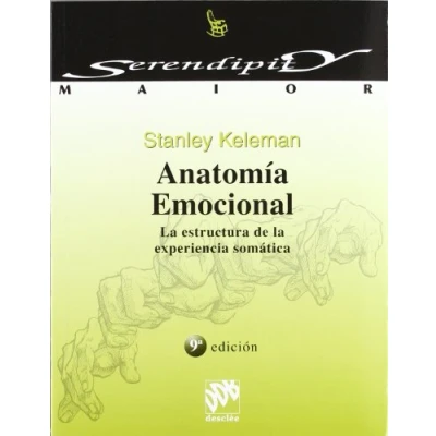 Abbildung von Anatomía emocional : la estructura de experiencia somática (Serendipity Maior, Band 1)