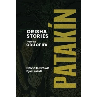 Abbildung von Patakin: Orisha Stories from the Odu of Ifa