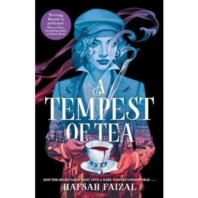 Abbildung von A Tempest of Tea: the must read YA vampire fantasy 2024, from author TikTok sensation We Hunt Flame (Blood and Tea)