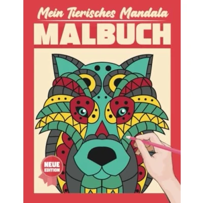 Abbildung von mein tierisches mandala malbuch: tierisch tolle Tier Mandalas für Kinder ab 9 Jahren zum Ausmalen und Entspannen