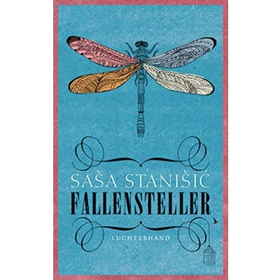 Abbildung von Fallensteller: Ausgezeichnet mit dem Rheingau Literaturpreis 2016 und Schubart 2017