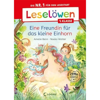 Abbildung von Leselöwen 1. Klasse Eine Freundin für das kleine Einhorn: Die Nr. 1 den Lesestart Mit Leselernschrift ABeZeh Erstlesebuch Kinder ab 6 Jahren