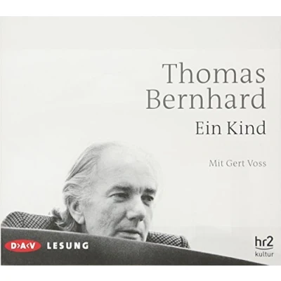 Abbildung von Ein Kind: Ungekürzte Lesung: Lesung mit Gert Voss (3 CDs) (Autobiographische Schriften)