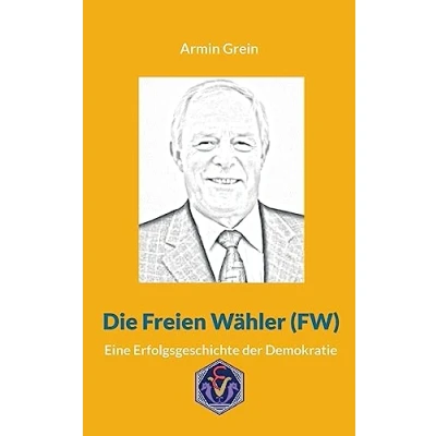Abbildung von Die Freien Wähler: Eine Erfolgsgeschichte der Demokratie