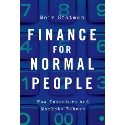 Abbildung von Finance for Normal People: How Investors and Markets Behave