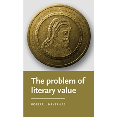 Abbildung von The problem of literary value (Manchester Medieval Literature and Culture, 49)