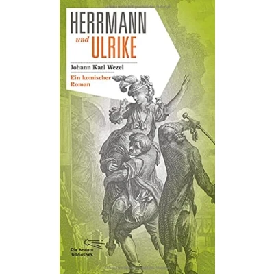 Abbildung von Herrmann und Ulrike: Ein komischer Roman (Die Andere Bibliothek)