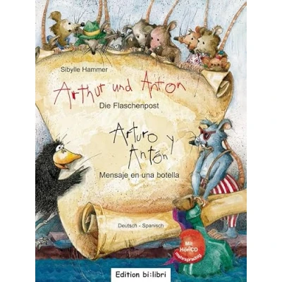 Abbildung von Arthur und Anton: Die Flaschenpost: Kinderbuch Deutsch Spanisch mit Audio CD