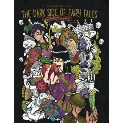 Abbildung von The Dark Side of Fairy Tales: Adult Coloring Book (Coloring Gifts for Adults, Women and Men)