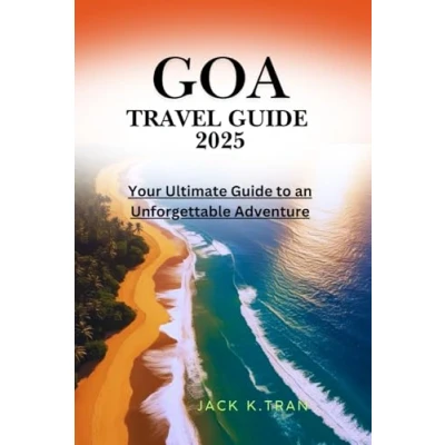 Abbildung von GOA TRAVEL guide 2025: Your ultimate to an unforgettable adventure