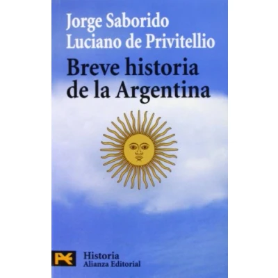 Abbildung von Breve historia de la Argentina (El libro bolsillo Historia, Band 4247)