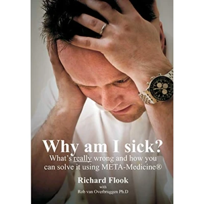 Abbildung von Why am I sick?: What&#039;s really wrong and how you can solve it using META Medicine (r)