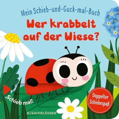 Abbildung von Mein Schieb &amp; Guck mal Buch: Wer krabbelt auf der Wiese?: Krabbeltiere Spielbuch ab 2 Jahren