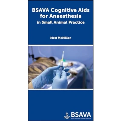 Abbildung von BSAVA Cognitive Aids for Anaesthesia in Small Animal Practice (Bsava British Veterinary Association)