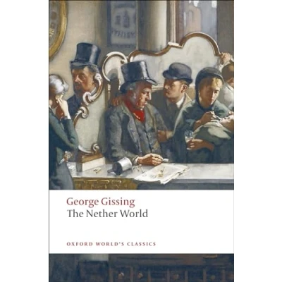 Abbildung von The Nether World (Oxford World’s Classics)