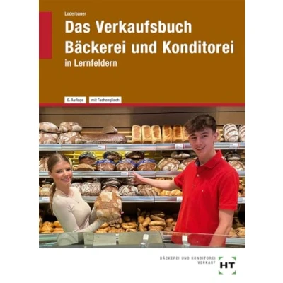 Abbildung von eBook inside: Buch und Das Verkaufsbuch Bäckerei Konditorei: in Lernfeldern