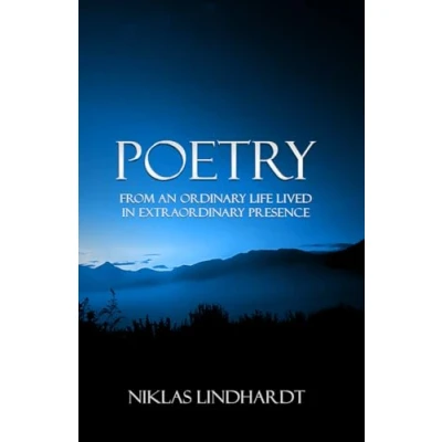 Abbildung von POETRY: From an ordinary life lived in extraordinary presence