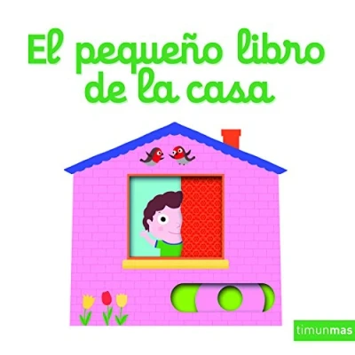 Abbildung von El pequeño libro de la casa (Libros con mecanismos)