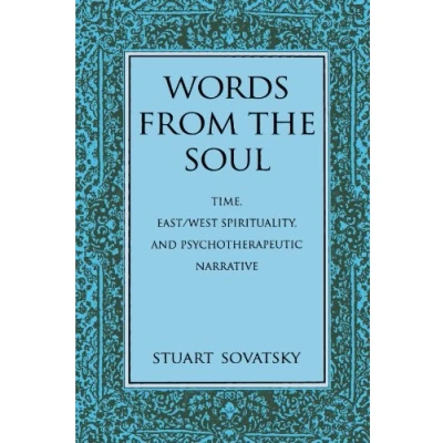 Abbildung von Word from the Soul: Time, East/West Spirituality, and Psychotherapeutic Narrative (Suny Series in Transpersonal Humanistic Psychology)