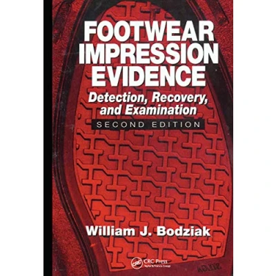 Abbildung von Footwear Impression Evidence: Detection, Recovery and Examination (Practical Aspects of Criminal Forensic Investigations)