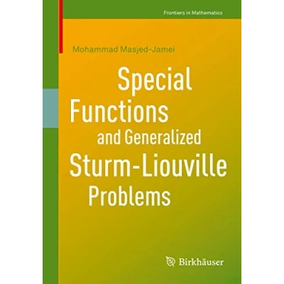 Abbildung von Special Functions and Generalized Sturm Liouville Problems (Frontiers in Mathematics)
