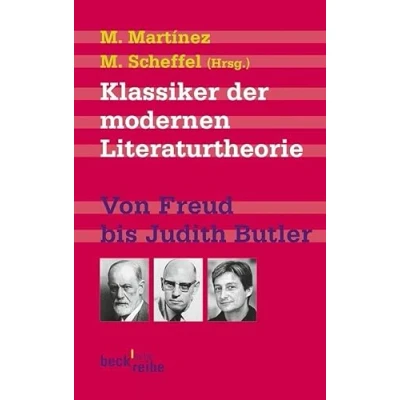 Abbildung von Klassiker der modernen Literaturtheorie: Von Sigmund Freud bis Judith Butler (Beck&#039;sche Reihe)