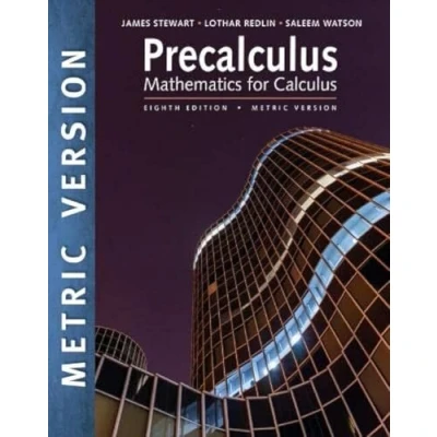 Abbildung von Precalculus: Mathematics for Calculus, International Metric Edition