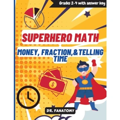 Abbildung von Superhero Math Money, Fractions, &amp; Telling the Time