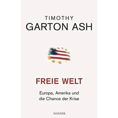 Abbildung von Freie Welt: Europa, Amerika und die Chance der Krise