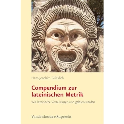 Abbildung von Compendium zur lateinischen Metrik. Wie lateinische Verse klingen und gelesen werden (Lernmaterialien)