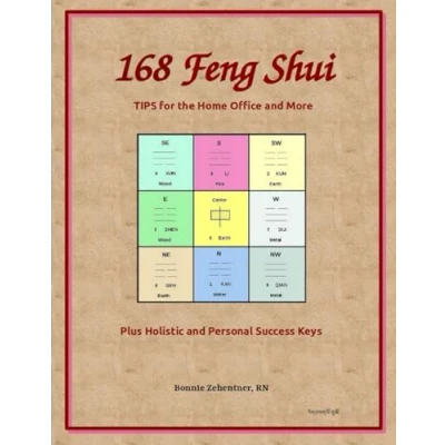 Abbildung von 168 Feng Shui TIPS For The Home Office and More: Plus Holistic Personal Success Keys