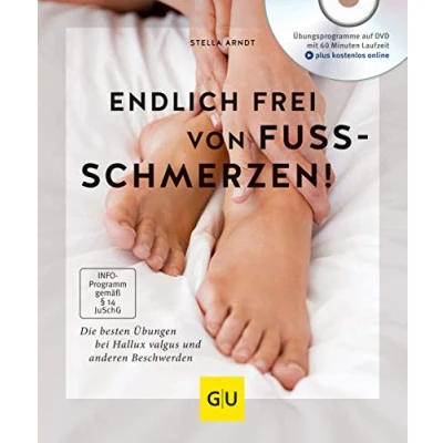 Abbildung von Endlich frei von Fußschmerzen!: Die besten Übungen bei Hallux Valgus und anderen Beschwerden (GU Bewegung)