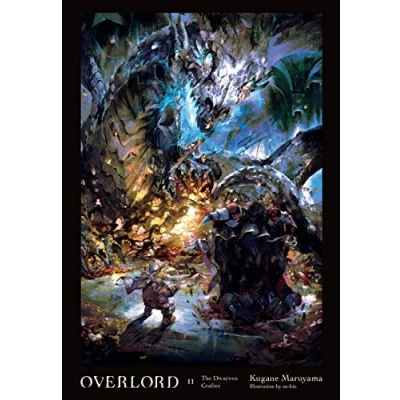 Abbildung von Overlord, Vol. 11 (light novel): The Dwarven Crafter (OVERLORD LIGHT NOVEL HC, Band 11)