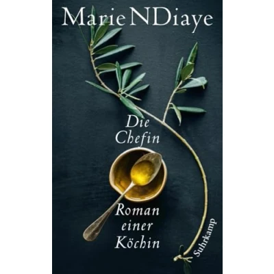 Abbildung von Die Chefin: Roman einer Köchin (suhrkamp taschenbuch)