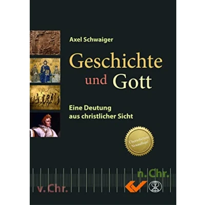 Abbildung von Geschichte und Gott: Eine Deutung aus christlicher Sicht