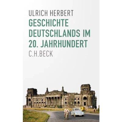 Abbildung von Geschichte Deutschlands im 20. Jahrhundert: Neuauflage mit einem aktuellen Nachwort